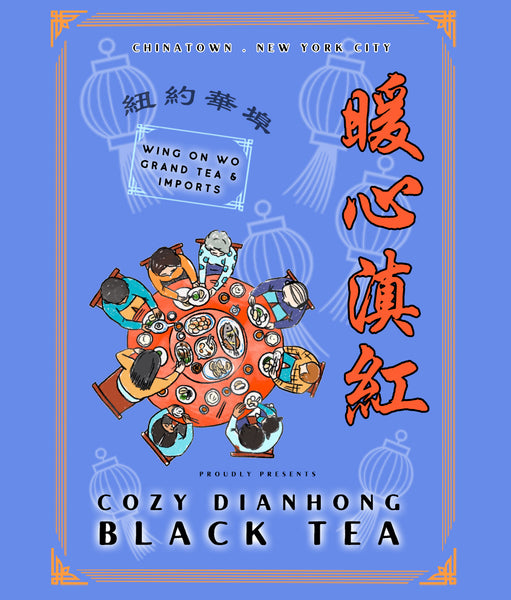 Wing On Wo x Grand Tea Imports - Cozy Dianhong Black Tea